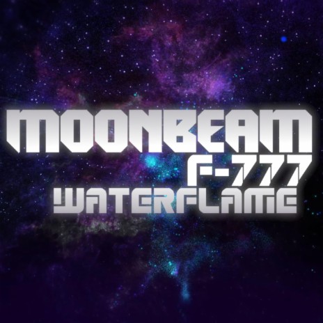 Moonbeam ft. F-777 & Autodidactic Studios | Boomplay Music