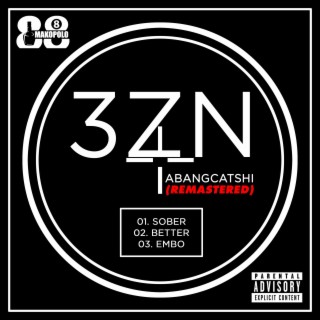 3Zn 4 Abangcatshi (Remastered)