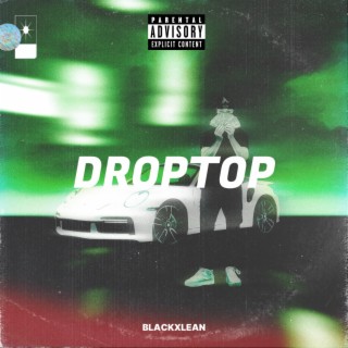 Drop Top lyrics | Boomplay Music