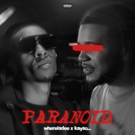 Paranoid ft. Whereisdee | Boomplay Music