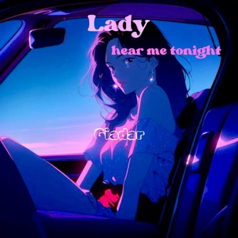 Lady, hear me tonight (Lo-fi version) | Boomplay Music