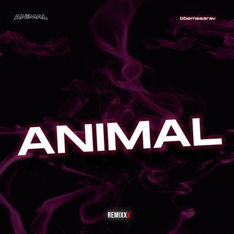 Animal (Remix) | Boomplay Music