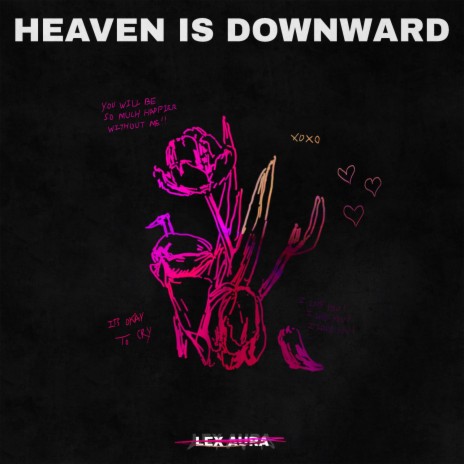 Heaven Is Downward | Boomplay Music