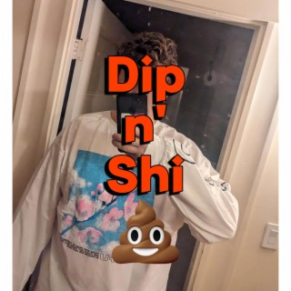 Dip n' Shi