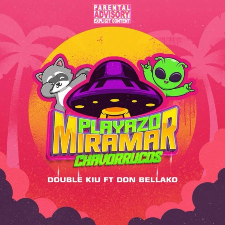 Playazo Miramar ft. Don Bellako | Boomplay Music