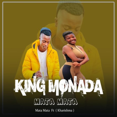 King Monada Mutu Waka Mata Mata ft. Kharishma | Boomplay Music