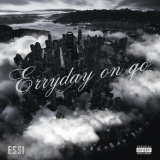 Erryday On Go | Boomplay Music