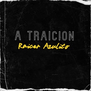 A Traición