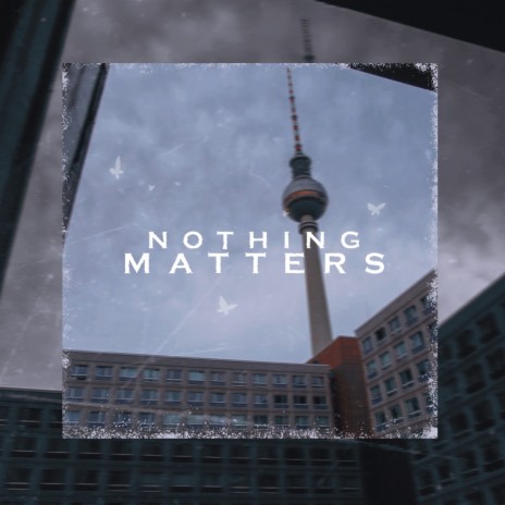 Nothing matters ft. Basic Bitch | Boomplay Music