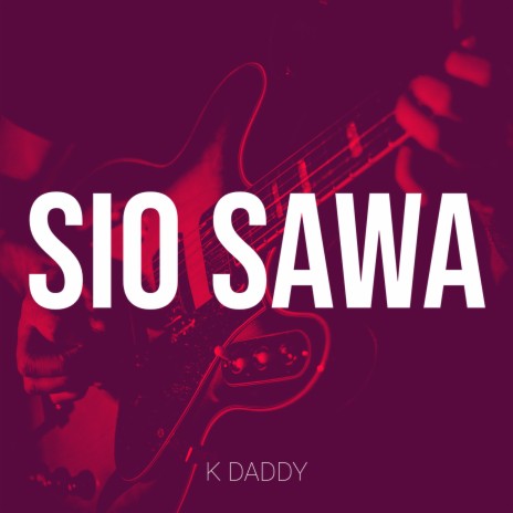 Sio Sawa | Boomplay Music