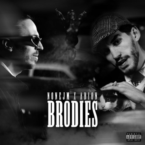 BRODIES ft. ADION | Boomplay Music