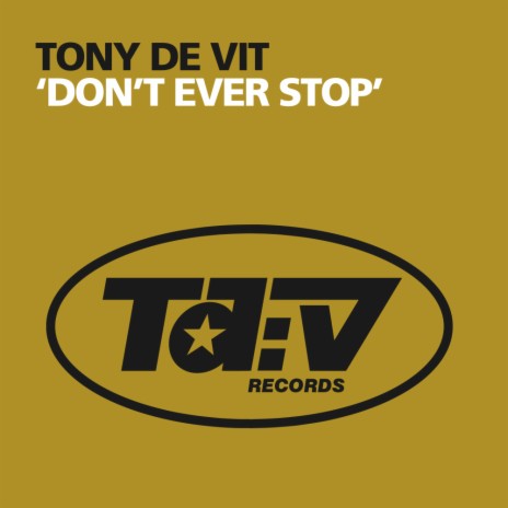 Don’t Ever Stop (Trade Mix)
