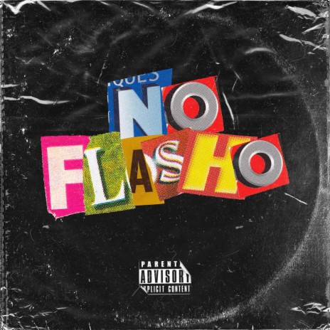 No Flasho | Boomplay Music