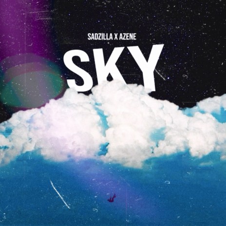 SKY ft. Sadzilla | Boomplay Music