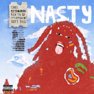 Nasty (feat. Rich The Kid & It's Different)