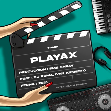 Playaxx (Remix) ft. Ivan Armesto & DJ Roma Oficial | Boomplay Music