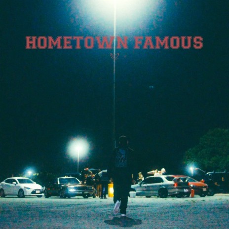 Hometown Famous ft. Yung Pinch | Boomplay Music