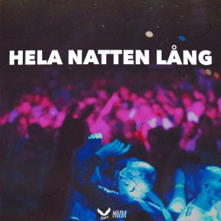 HELA NATTEN LÅNG