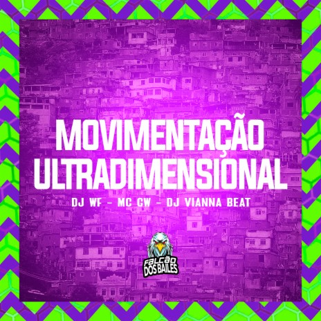 Movimentação Ultradimensional ft. DJ Vianna Beat, Falcão dos Bailes & Mc Gw | Boomplay Music