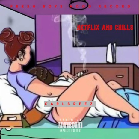 Netflix and chills | Boomplay Music