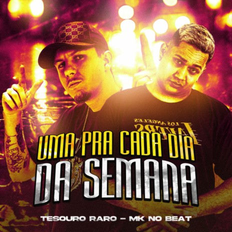 Uma pra Cada Dia da Semana ft. TESOURO RARO | Boomplay Music