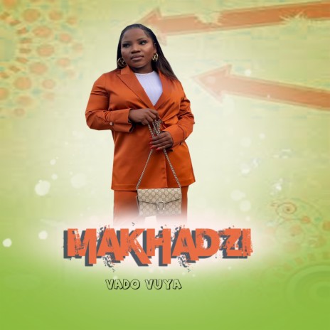 Makhadzi vado vuya new song | Boomplay Music