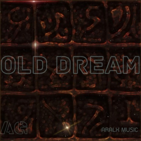 OLD DREAM | Boomplay Music