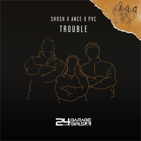 Trouble ft. Ance. & PVC | Boomplay Music