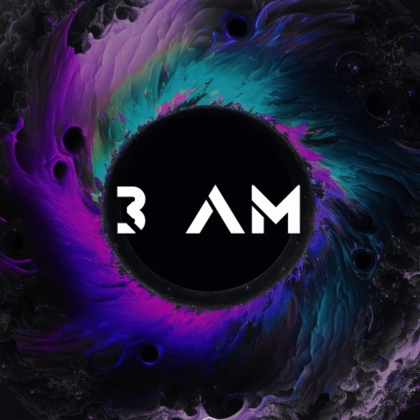 3 Am | Boomplay Music