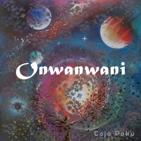 Onwanwani | Boomplay Music