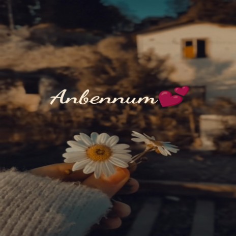 Anbennum | Boomplay Music