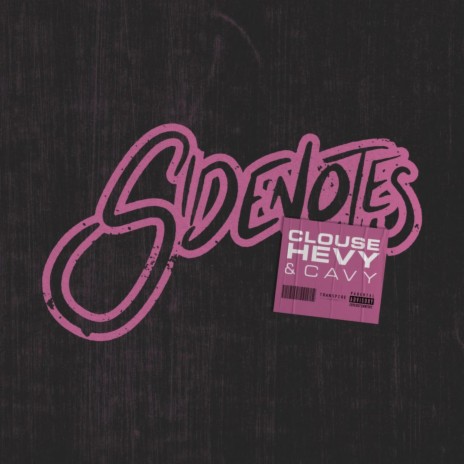 Sidenotes ft. Cavy | Boomplay Music