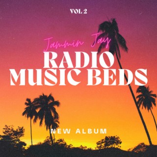Radio Music Beds Vol 2 by Jammin Jay