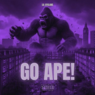 GO APE! lyrics | Boomplay Music