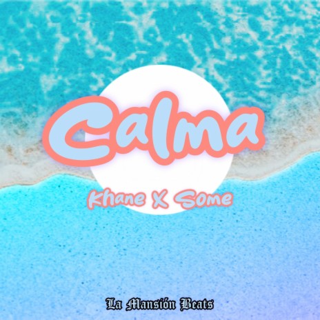 Calma ft. Some.flp | Boomplay Music