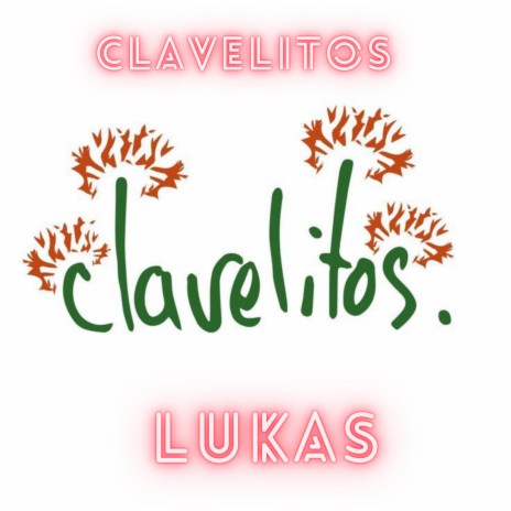 Clavelitos | Boomplay Music