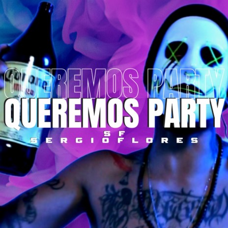 Queremos party | Boomplay Music