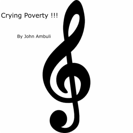 Crying Poverty !!!