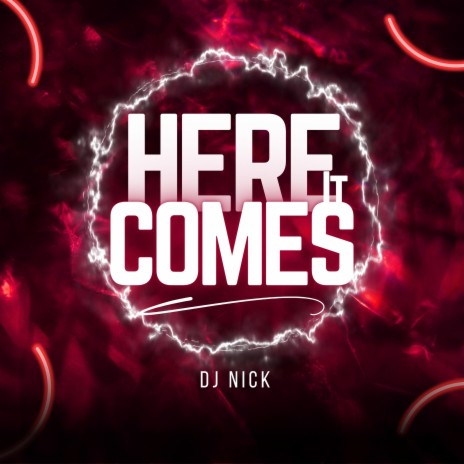 Here it comes | Boomplay Music