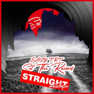 Set The Record Straight (Mixtape)