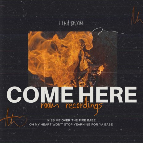 Come Here | Boomplay Music