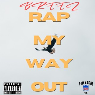 Rap My Way Out