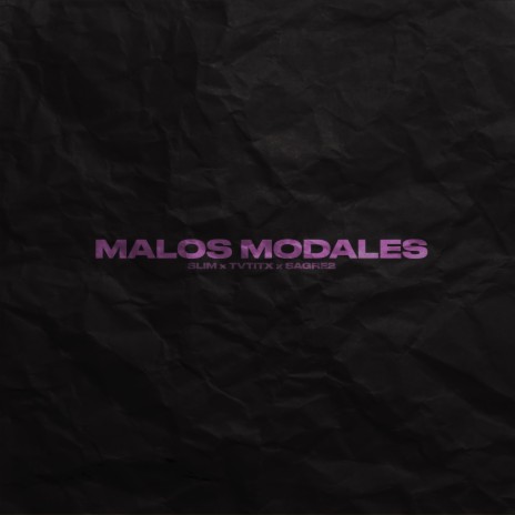 Malos Modales ft. TVTITX & Sagre2