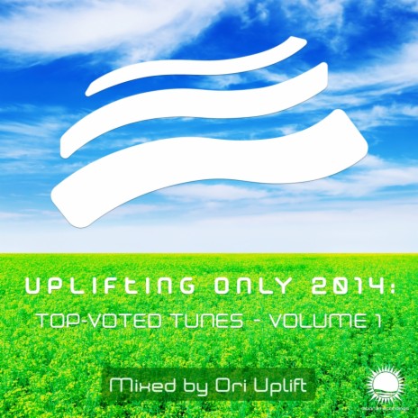 Uplifting Only 2014: Top-Voted Tunes - Vol. 1 (Continuous DJ Mix Pt. 2) | Boomplay Music