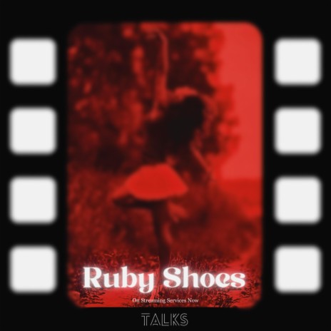 Ruby Shoes | Boomplay Music