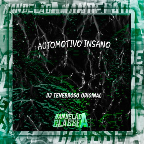 Automotivo Insano | Boomplay Music