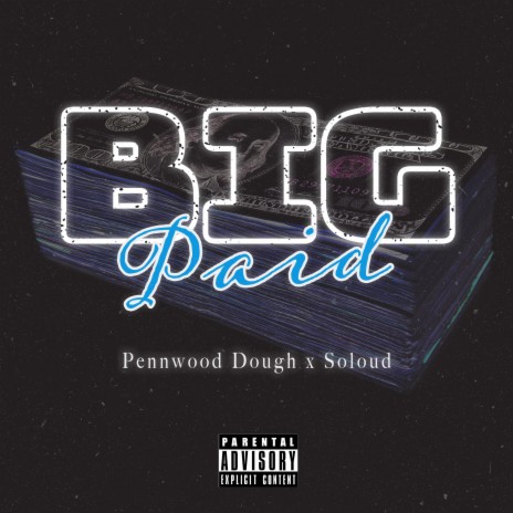 Big Paid ft. Soloud | Boomplay Music