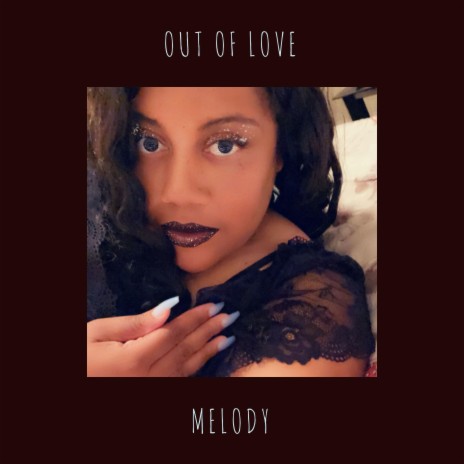 Out Of Love | Boomplay Music