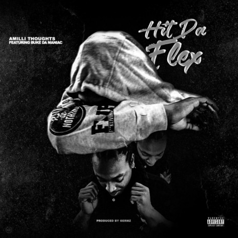 Hit Da Flex ft. Buke Da Maniac | Boomplay Music