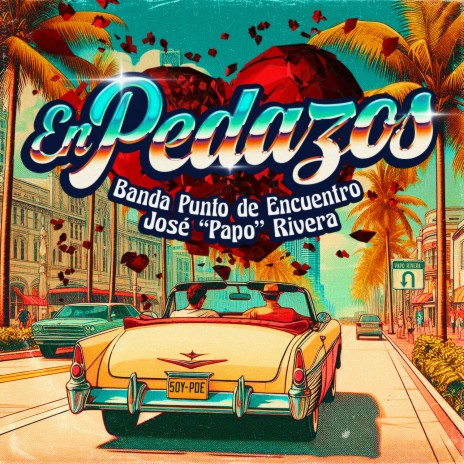 En Pedazos ft. Jose "Papo" Rivera | Boomplay Music